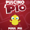 Puiul Piu (Radio Edit) - Pulcino Pio