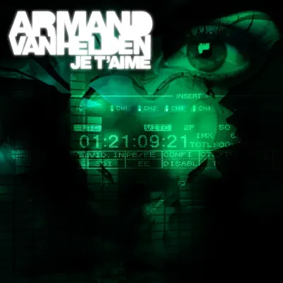 Je t'aime - Armand Van Helden
