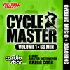 Cycle Master: Indoor Cycling Workout (Cycling Music + Coaching by Gregg Cook) album lyrics, reviews, download
