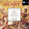 Walton: Henry V - Scenes from the Film, and Other Film Music