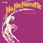 Susan Watson & No, No, Nanette Ensemble (1971) - No, No, Nanette - Original Broadway Cast: No, No, Nanette