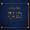 The Pilgrim - Owen Campbell