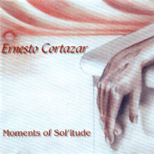 Moments of Sol'itude - Ernesto Cortazar