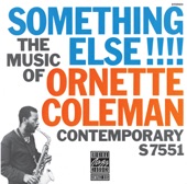 Something Else!!!! The Music of Ornette Coleman
