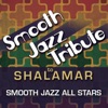 Smooth Jazz (Tribute to Shalamar)