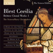 Blest Cecilia: Britten Choral Works - Vol. 1 artwork