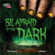 Be Afraid of the Dark - The Essential Halloween Music Collection - Various Artists