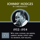 Johnny Hodges - I Got It Bad And That Ain't Good (07-17-52)