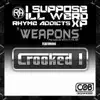 Stream & download Weapons (feat. Crooked I) - Single