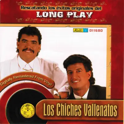 Rescatando los Éxitos Originales del Long Play - Los Chiches Vallenatos