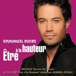 Etre à la hauteur (version comm) - Single - Emmanuel Moire