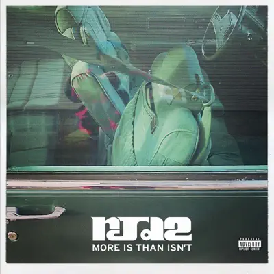 More Is Than Isn't - RJD2