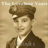 The Lovelane Years Vol. 1