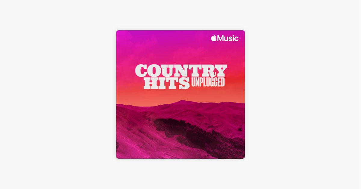 ‎Country Hits Unplugged on Apple Music