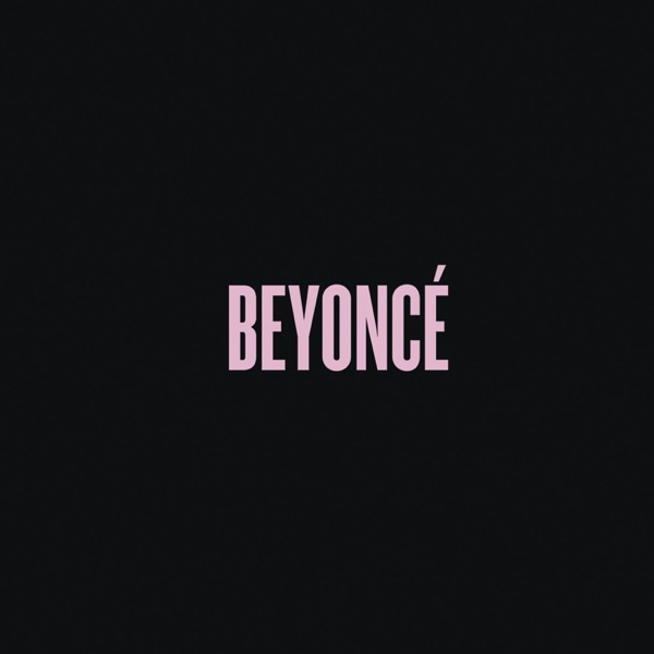 Beyoncé (Deluxe) - Beyoncé