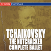 Tchaikovsky: The Nutcracker - Complete Ballet - La Gran Orquesta Sinfónica de la RTV de Moscú & Vladimir Fedoseyev