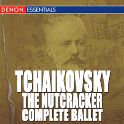 Tchaikovsky: The Nutcracker - Complete Ballet - Moscow RTV Symphony Orchestra &amp; Vladimir Fedoseyev Cover Art