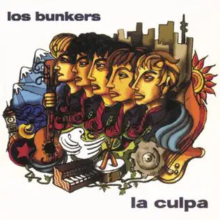 lataa albumi Los Bunkers - La Culpa
