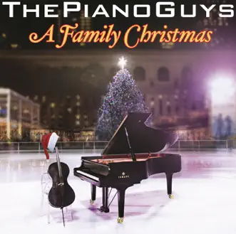 A Family Christmas by The Piano Guys album reviews, ratings, credits