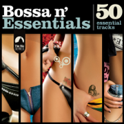 Bossa n' Essentials - Varios Artistas