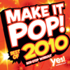 Make It Pop!: Best of 2010 (60 Minute Non-Stop Workout @ 130BPM) - Yes Fitness Music