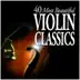40 Most Beautiful Violin Classics album cover