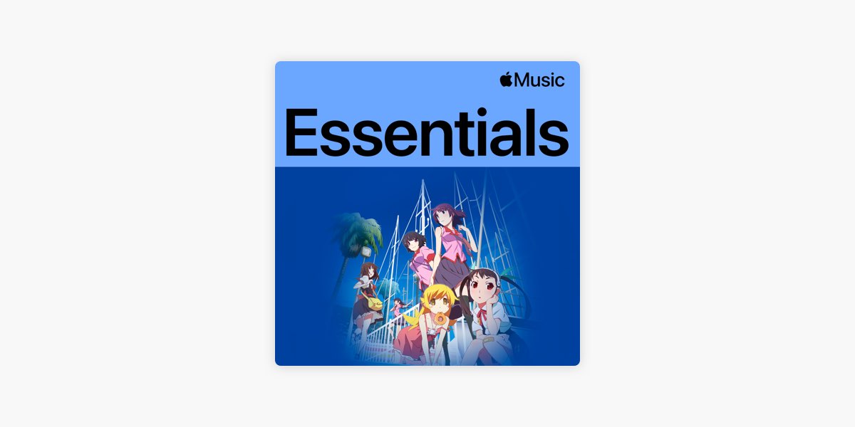 Apple Music 上的歌單 物語 系列代表作