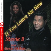 Stevie B - If You Leave Me Now