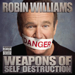 Weapons of Self Destruction - Robin Williams Cover Art