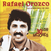 Los 30 Mejores - Rafael Orozco & Binomio de Oro
