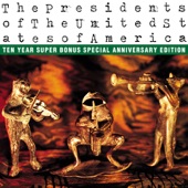 The Presidents of the United States of America - Peaches