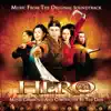 Hero (Music from the Original Soundtrack) album lyrics, reviews, download