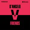 Verzuz: D’Angelo x Friends (Live) album lyrics, reviews, download