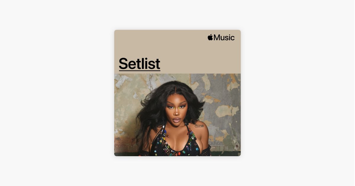 ‎Setlist SOS Tour de SZA en Apple Music