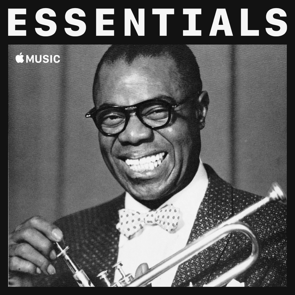 Louis Armstrong Essentials