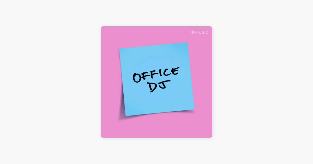Office Dj On Apple Music