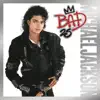 Bad (25th Anniversary Edition) album lyrics, reviews, download