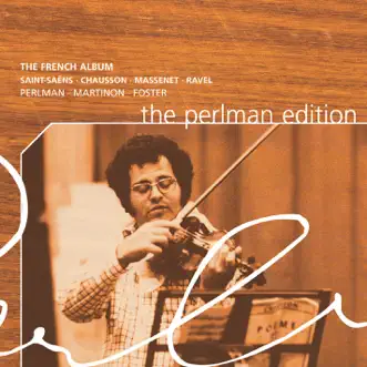 The French Album by Abbey Road, Itzhak Perlman, Jean Martinon, Lawrence Foster & Orchestre De Paris album reviews, ratings, credits