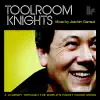 Toolroom Knights (Mixed By Joachim Garraud) album lyrics, reviews, download