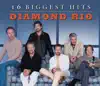 Diamond Rio: 16 Biggest Hits album lyrics, reviews, download