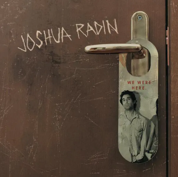 Joshua Radin - We Were Here (2007) [iTunes Plus AAC M4A]-新房子