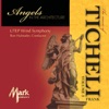 The Music of Frank Ticheli, Vol. 3: Angels In the Architecture
