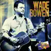 Stream & download Live At Billy Bob's Texas: Wade Bowen (Live)