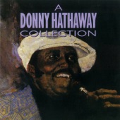Donny Hathaway - You Were Meant for Me