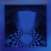 Bowery Electric - Over and Over