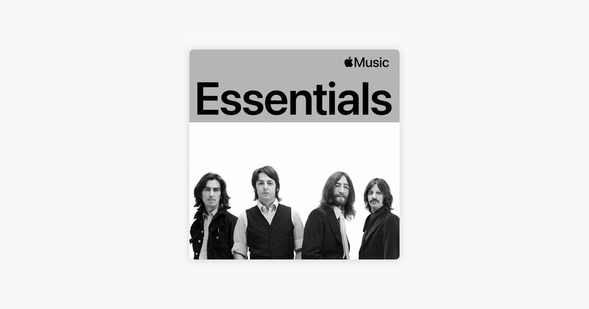 ‎The Beatles Essentials On Apple Music