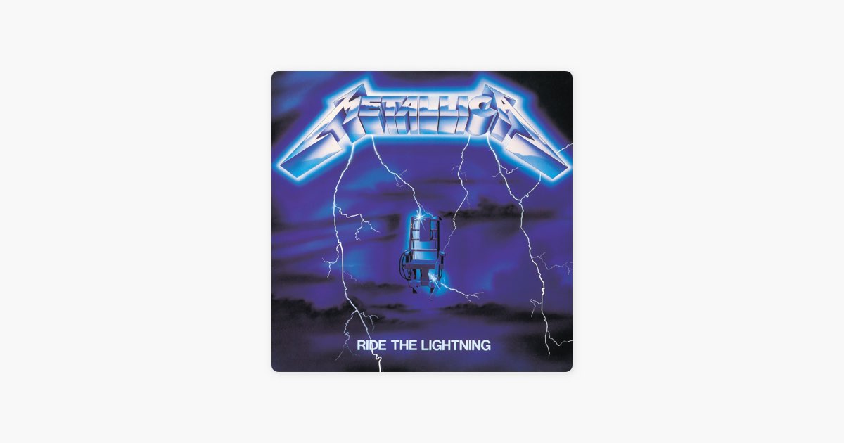 Ride the Lightning by Metallica - Song on Apple Music