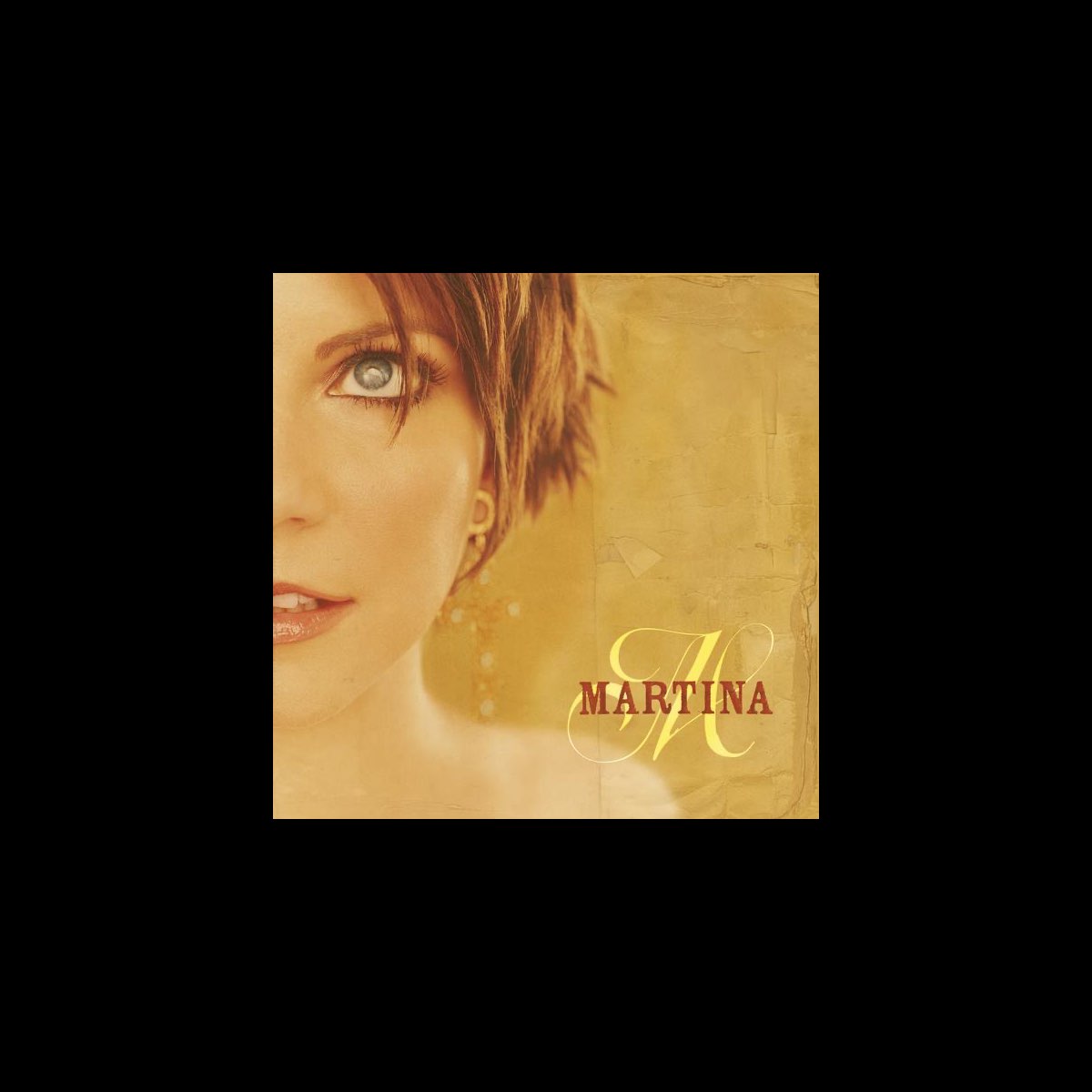 ‎martina By Martina Mcbride On Apple Music