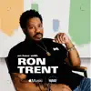 Boiler Room: an hour with Ron Trent (DJ Mix) album lyrics, reviews, download