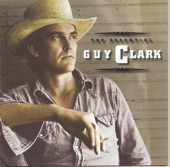 Guy Clark - Desperados Waiting For A Train